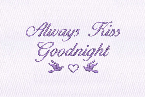 Goodnight Kiss Embroidery Design Review